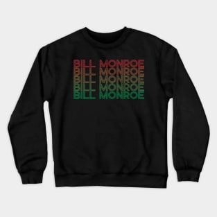 arjunthemaniac, Bill Monroe Crewneck Sweatshirt